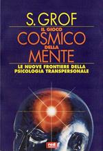 Il gioco cosmico della mente : le nuove frontiere della psicologia transpersonale