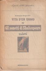 Vita d'un uomo. 40 sonetti si Shakespeare tradotti