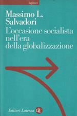 L' occasione socialista nell'era della globalizzazione