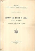 Lettura del Fermo e Lucia, Lucia Rapita, Tomo II, Capp. VII-IX, Tomo III, Capp. I-IV