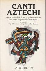 Canti aztechi: magia e ritualità di un popolo misterioso nel pieno fulgore della sua storia