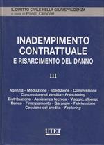 Inadempimento contrattuale e risarcimento del danno . Volume III