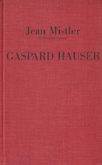 Gaspard Hauser un drame de la personnalité