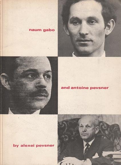 Naum Gabo and Antoine Pevsner - copertina