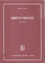 Diritto privato. Terza edizione di Paolo Gallo