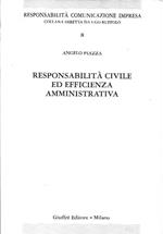 Responsabilità civile ed efficienza amministrativa