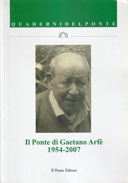 Il Ponte di Gaetano Arfè 1954-2007 - copertina