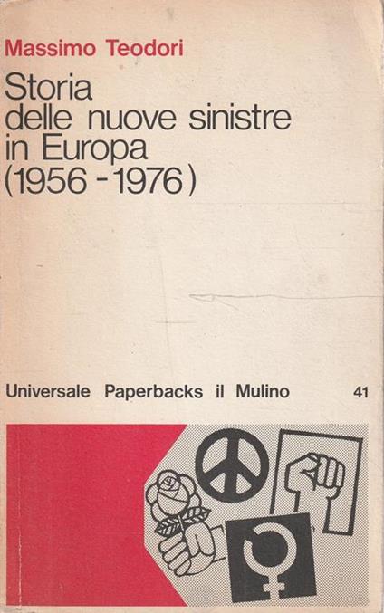 Storia delle nuove sinistre in Europa (1956-1976) - copertina