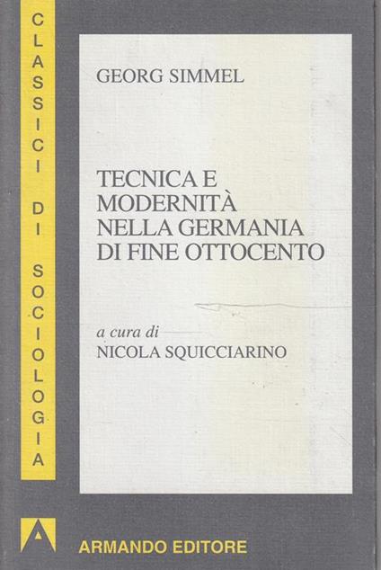 Tecnica e modernità nella Germania di fine Ottocento - copertina