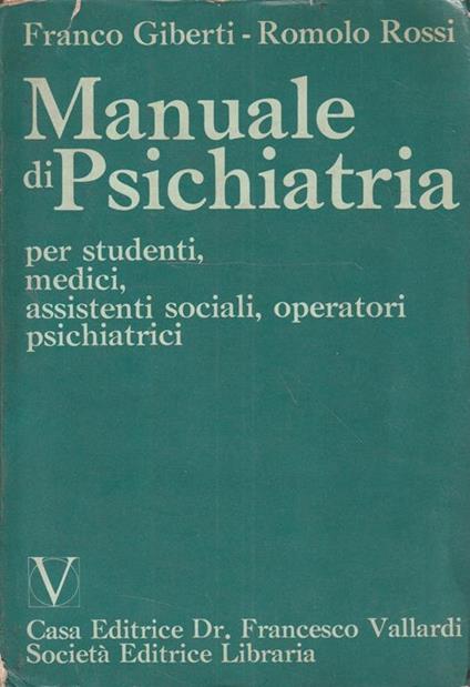 Manuale di Psichiatria per studenti, medici, assistenti sociali, operatori psichiatrici - copertina