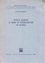 Fondi marini e armi di distruzione di massa