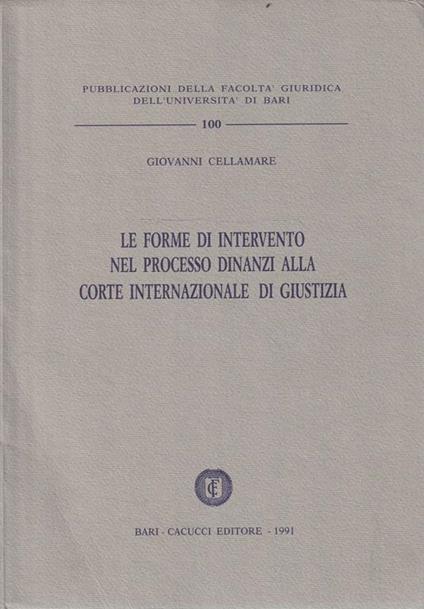 Le forme di intervento nel processo dinanzi alla corte internazionale di giustizia - copertina