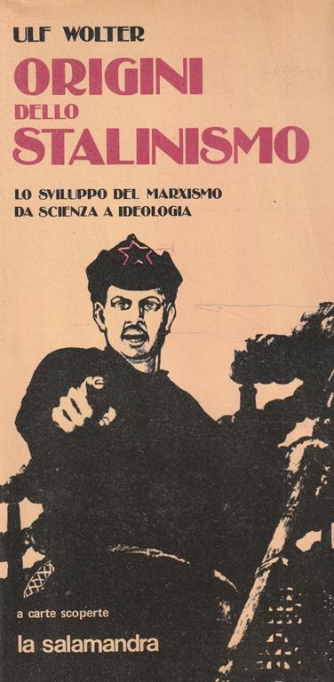 Origini dello Stalinismo. Lo sviluppo del Marxismo da scienza a ideologia - copertina