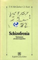 Schizofrenia : trattamento ed esito terapeutico