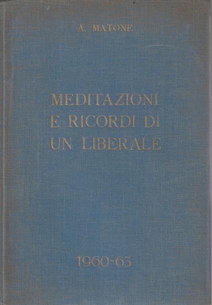 Meditazioni e ricordi di un liberale 1960-1963 - copertina