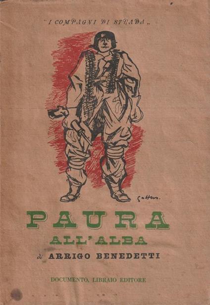 Paura dell'alba di Arrigo Benedetti - A. Benedetti - copertina