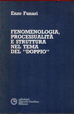 Fenomenologia, processualità e struttura nel tema del 