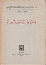 La tutela degli interessi nelle comunità europee