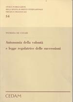 Autografato ! Autonomia della volontà e legge regolatrice delle successioni