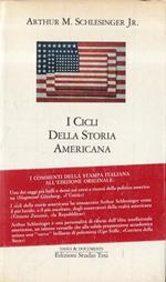 Prima Edizione! I cicli della storia americana