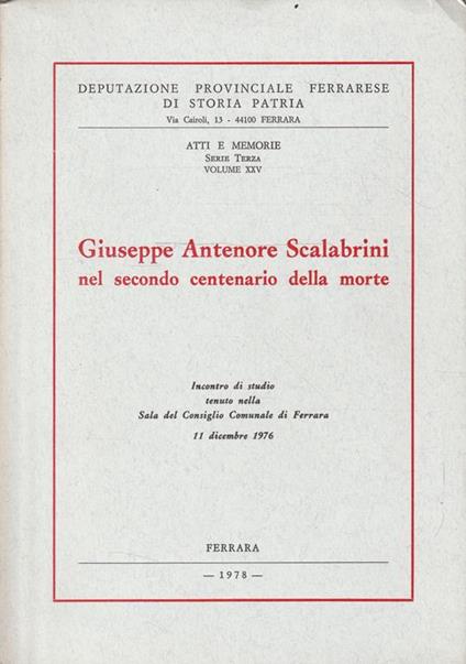 Giuseppe Antenore Scalabrini nel secondo centenario della morte. Incontro di studio - Ferrara 11 dicembre 1976 - copertina