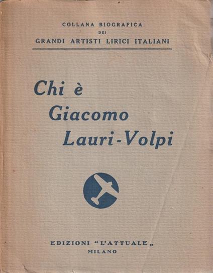 Chi è Giacomo Lauri-Volpi - copertina