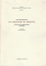 I diari dell'età giacobina. Le cronache di argenta di F. Leopoldo Bertoldi (1796-1799)