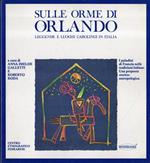 Sulle orme di Orlando: Leggende e luoghi carolingi in Italia