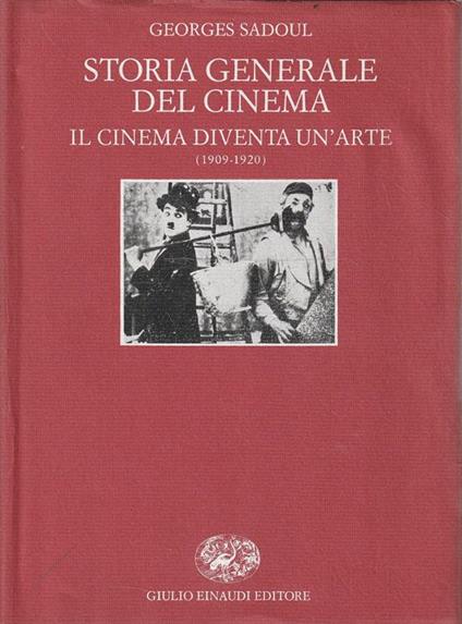 Storia generale del cinema. Il cinema diventa un'arte (1909-1920) - copertina