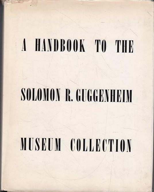 A Handbook to the Solomon R. Guggenheim - copertina