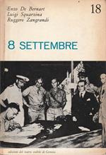 8 settembre di E. De Bernart, L. Squarzina, R. Zangrandi