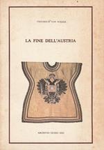 La fine dell'Austria di Friedrich von Wieser