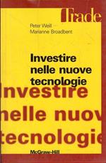 Investire nelle nuove tecnologie