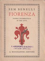 Fiorenza. Poema drammatico in tre atti di Sem Benelli