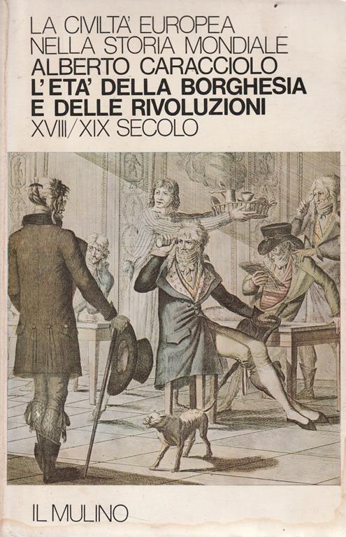 L' età della borghesia e delle rivoluzioni XVIII-XIX secolo - copertina