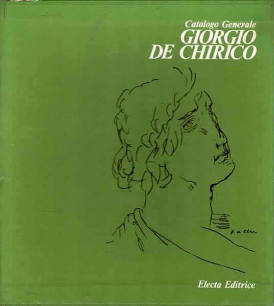 Catalogo Generale : GIORGIO DE CHIRICO. Volume primo. 3 tomi: opere dal 1908 al 1930 opere dal 1931 al 1950 opere dal 1951 al 1970 - copertina