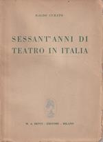 Sessant'anni di teatro in Italia