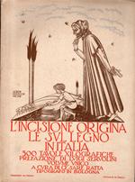 L' incisione originale sul legno in Italia