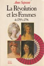 La Révolution et les Femmes de 1789 à 1796