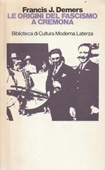 Le origini del fascismo a Cremona