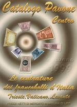 Le centrature dei francobolii d'Italia. Trieste, Vaticano, Levante. Prezzi netti di mercato in migliaia di lire