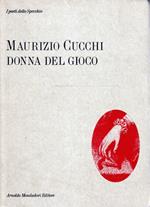 1° edizione! Donna del gioco di Maurizio Cucchi