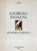 1° edizione! In rima e senza di Giorgio Bassani