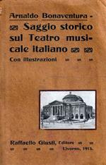 Saggio storico sul Teatro musicale italiano