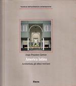 America Latina : Architettura, gli ultimi vent'anni