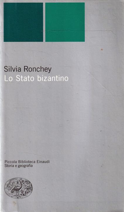 Lo Stato bizantino - Silvia Ronchey - copertina