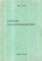 Questioni sull'elettromagnetismo