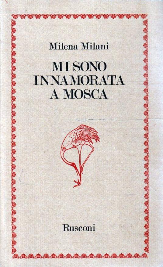 Mi sono innamorata a Mosca - M. Milani - copertina