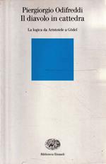 Il diavolo in cattedra : la logica da Aristotele a Godel