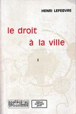 Le droit à la ville Vol. 1